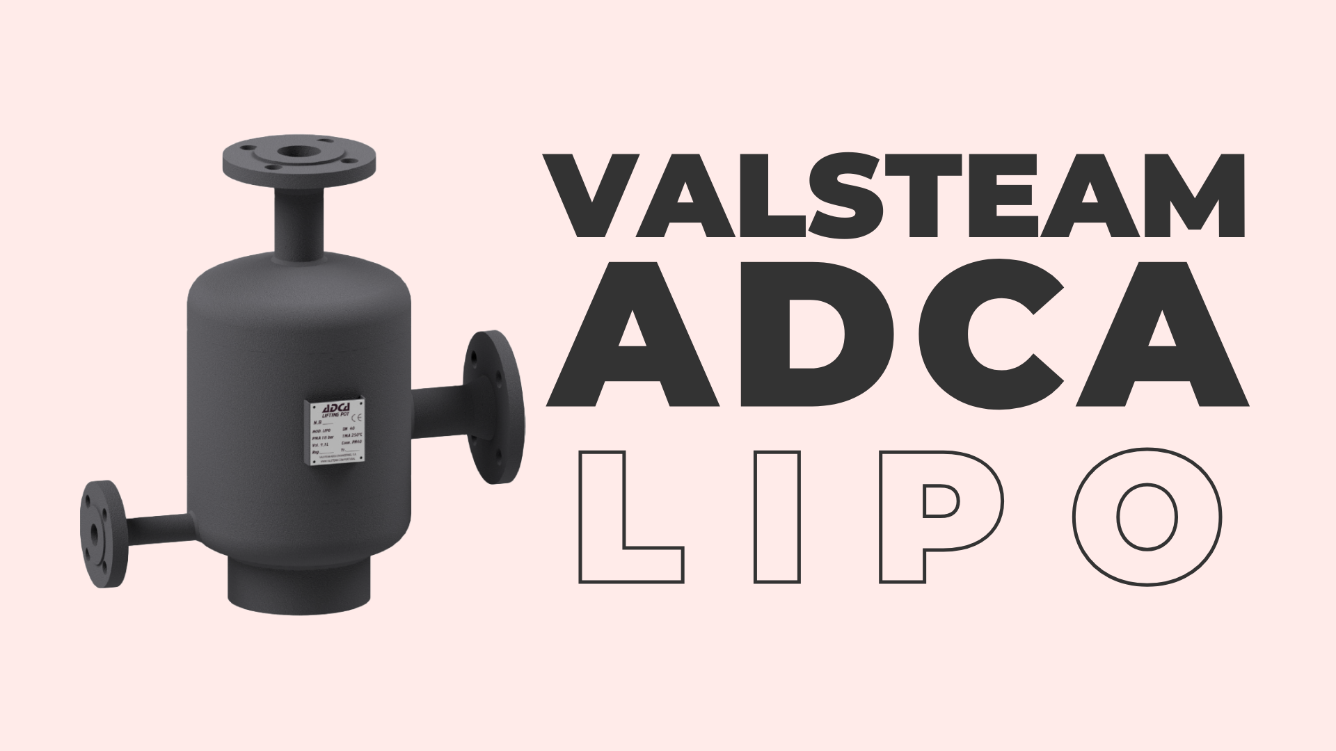 Bồn nâng nước ngưng tụ Valsteam ADCA LIPO