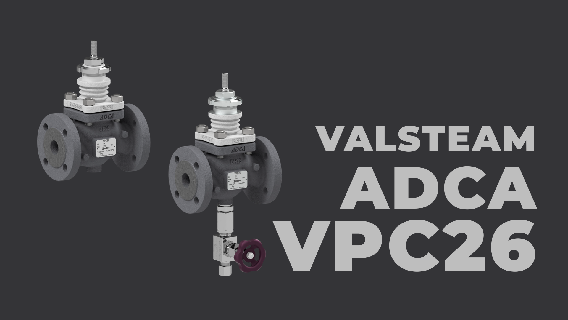 Hướng dẫn lắp đặt và khởi động Van điều khiển xả đáy Valsteam ADCA VPC26