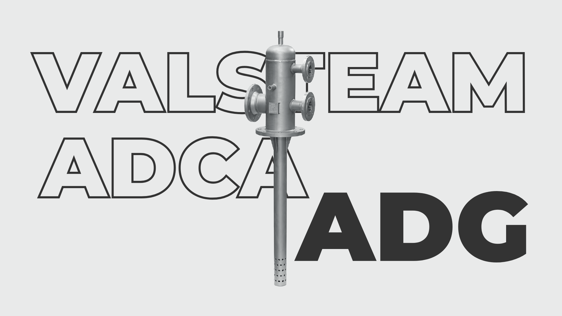 Hướng dẫn lắp đặt và vận hành Bộ khử khí Valsteam ADCA ADG